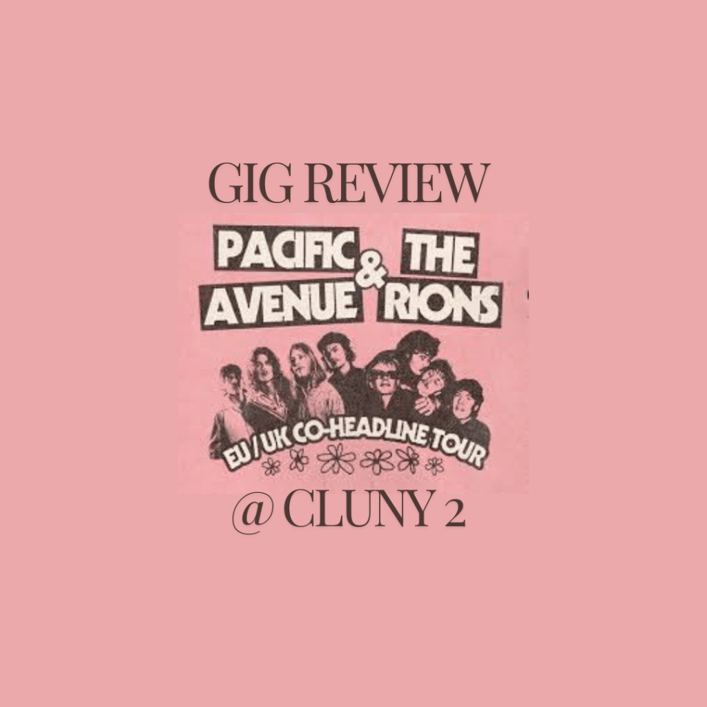 LIVE REVIEW: Pacific avenue + The&nbsp;Rions
